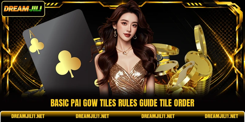 Basic pai gow tiles rules guide tile order Basic pai gow tiles rules guide tile order
