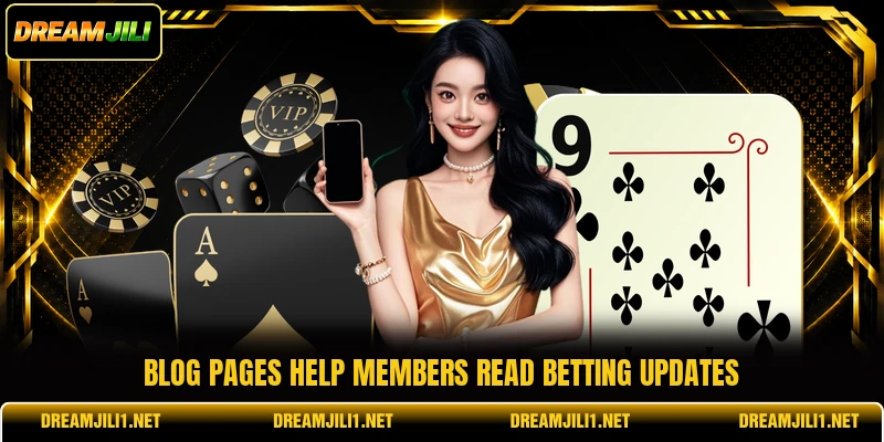 Blog pages help members read betting updates Blog pages help members read betting updates