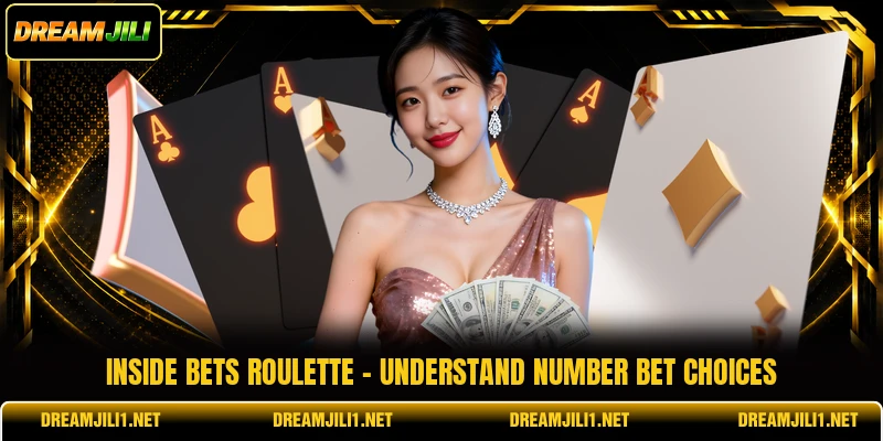 Inside Bets Roulette - Understand Number Bet Choices