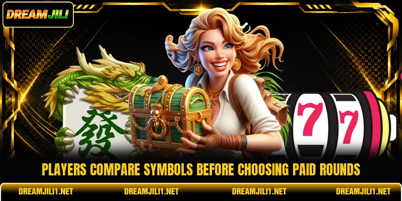 Players compare symbols before choosing paid rounds Players compare symbols before choosing paid rounds