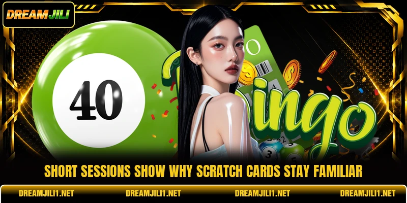 Short sessions show why Scratch Cards stay familiar Short sessions show why Scratch Cards stay familiar